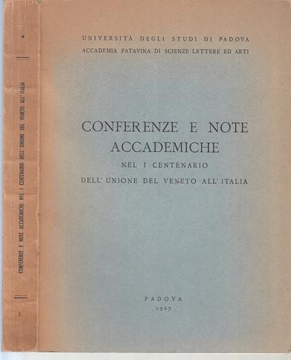 Conferenze E Note Accademiche Centenario Unione Veneto Italia - copertina