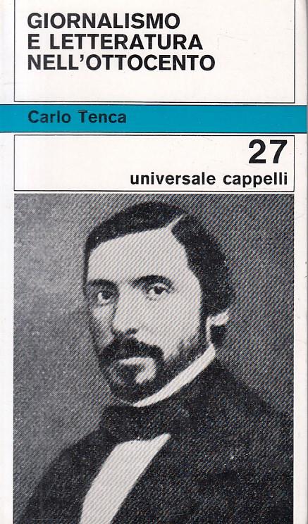 Giornalismo E Letteratura Ottocento - Carlo Tenca - copertina