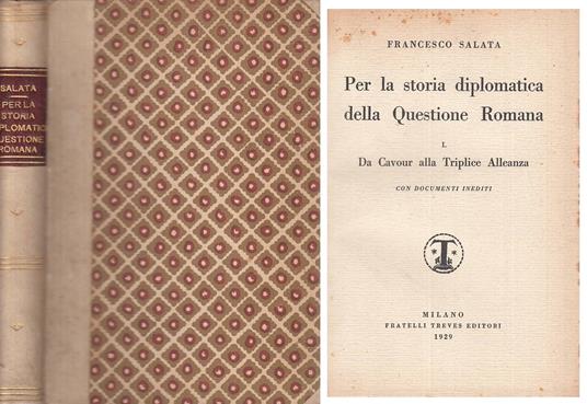 Per La Storia Diplomatica Questione Romna I - Francesco Salata - copertina