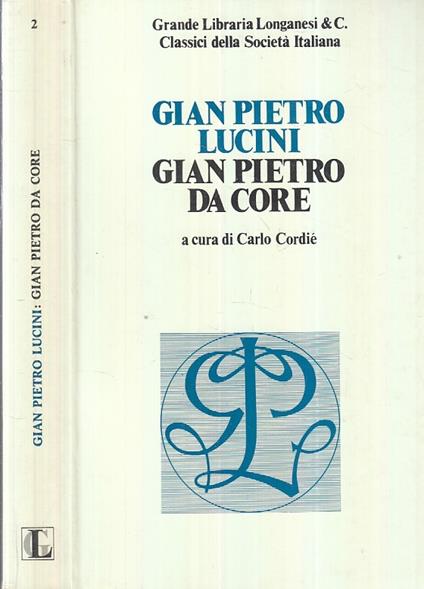 Gian Pietro Da Core - G. Pietro Lucini - copertina