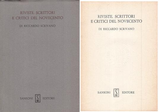 Riviste Scrittori Critici Novecento- Scrivano- Sansoni - Riccardo Scrivano - copertina