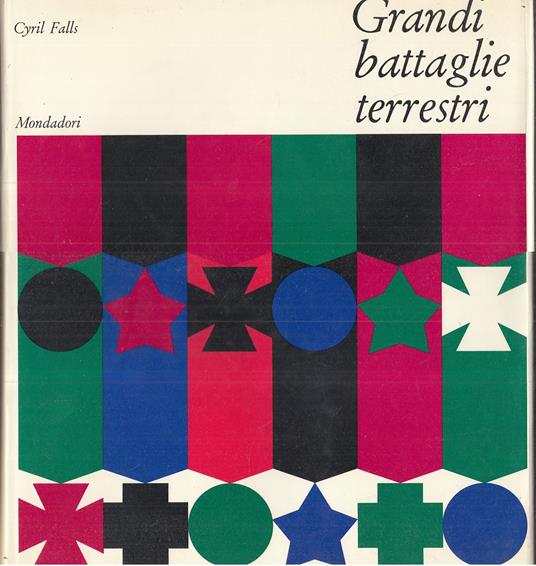 Grandi Battaglie Terrestri- Cyril Falls- Mondadori - Cyril Falls - copertina