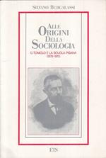 Origini Della Sociologia Toniolo Scuola Pisana