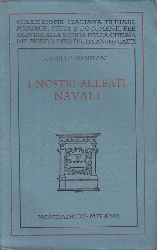 I Nostri Alleati Navali - Camillo Manfroni - copertina