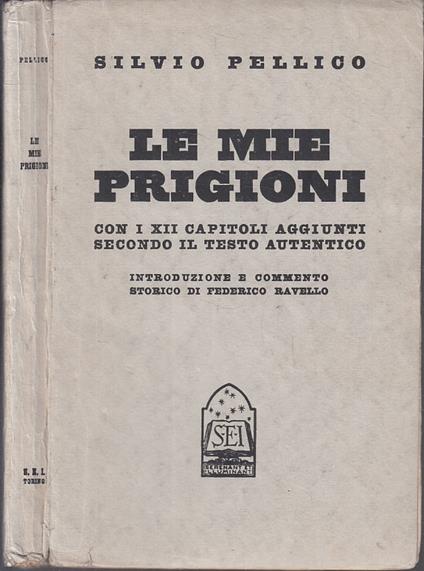 Le Mie Prigioni Con Xii Capitoli - Silvio Pellico - copertina