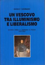 Vescovo Tra Illuminismo E Liberalismo- Gambasin- Padova