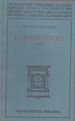 L' Intervento 1915 Ricordi Pensieri- Salandra- Mondadori