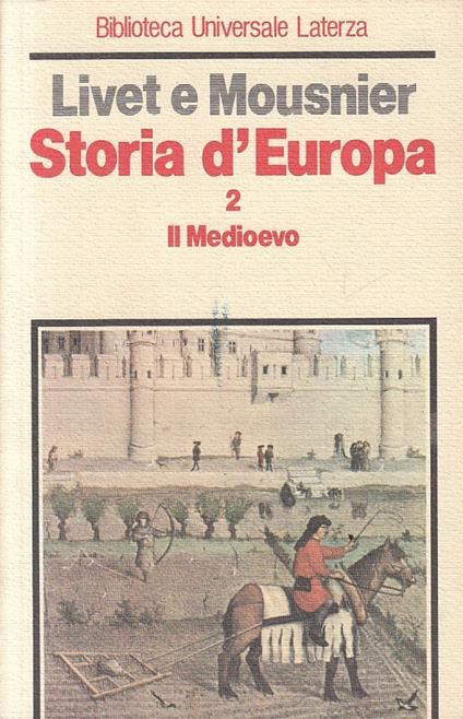 Storia D'europa N.2 Medioevo - Georges Livet - copertina