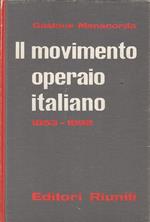 Movimento Operaio Italiano 1853/92- Manacorda- Riuniti