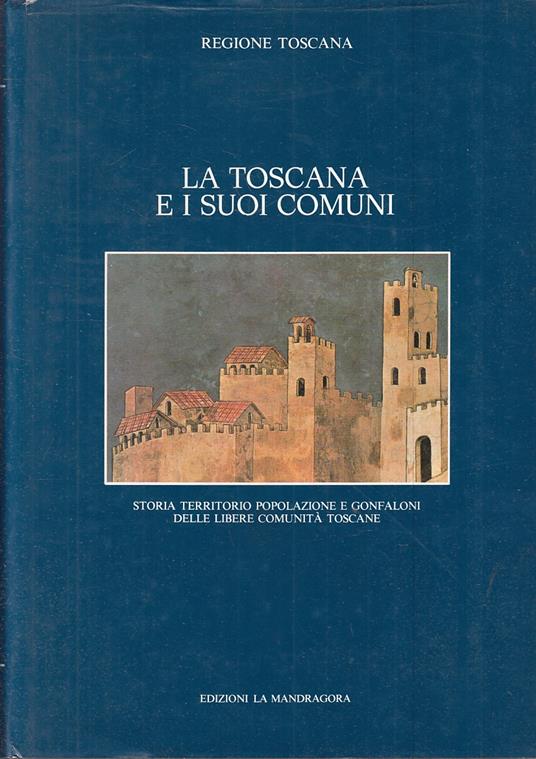 La Toscana E I Suoi Comuni Gonfaloni - copertina