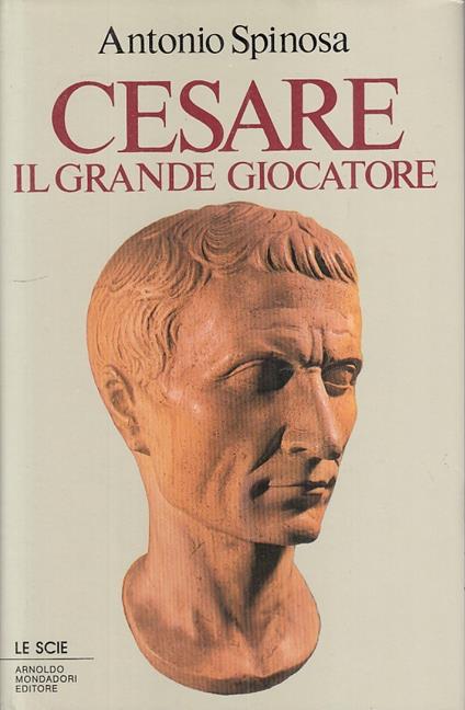 Cesare Il Grande Giocatore - Antonio Spinosa - copertina