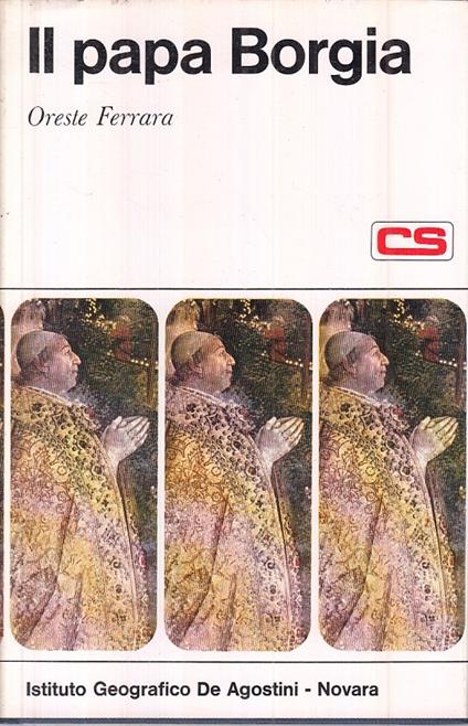 Il Papa Borgia - Oreste Ferrara - copertina