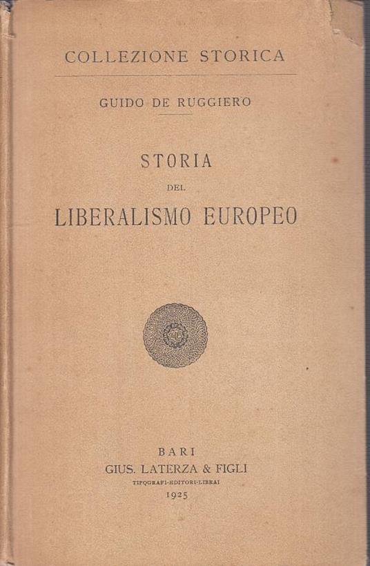 Storia Del Liberalismo Europeo - Guido De Ruggiero - copertina