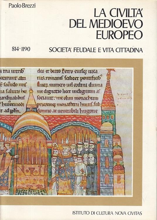 Civiltà Del Medioevo Europeo - Paolo Brezzi - copertina