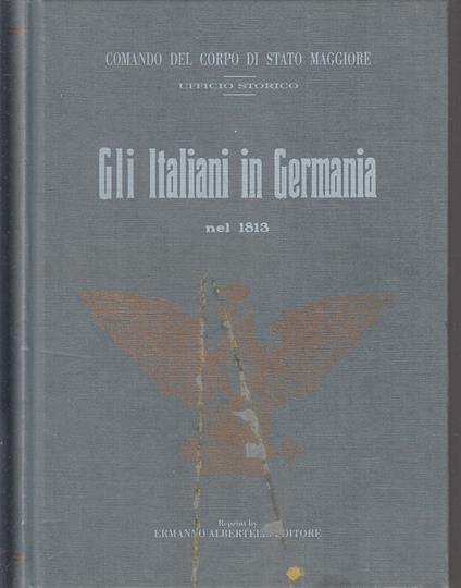 Gli Italiani In Germania Nel 1813 Anastatica - copertina