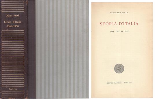 Storia D'italia Dal 1861 Al 1958 - Denis Mack Smith - Libro Usato - Laterza  