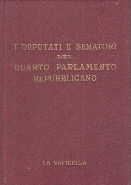 Deputati E Senatori Quarto Parlamento Repubblicano - copertina