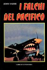 Libri Di Tuttostoria I Falchi Del Pacifico -