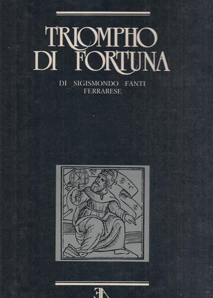 Triompho Di Fortuna - Sigismondo Fanti - copertina