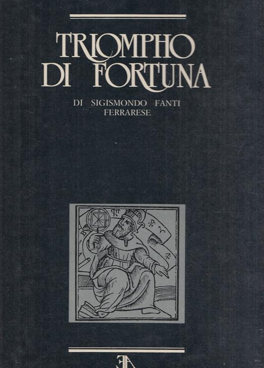 Triompho Di Fortuna - Sigismondo Fanti - copertina