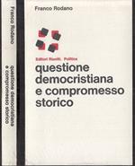 Questione Democristiana E Compromesso Storico