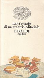 Libri E Carte Di Archivio Editoriale 1933/91