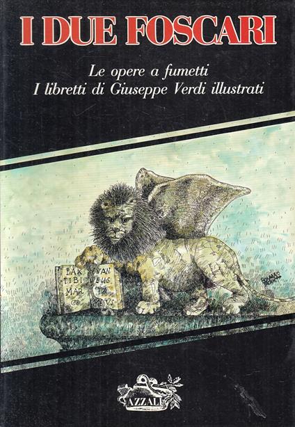 I Due Fosacari Giuseppe Verdi Opere A Fumetti - Giuseppe Verdi - copertina