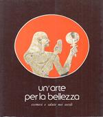 Un'arte Della Bellezza Cosmesi E Salute Nei Secoli Catalogo- 1984- B- Zfs419