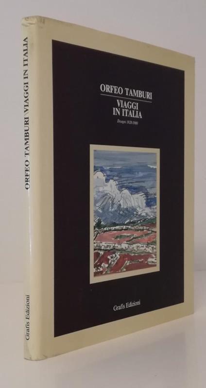 Viaggi In Italia Disegni 1928/1980- Orfeo Tamburi- Grafis - Orfeo Tamburi - copertina