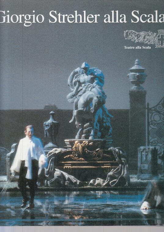 Giorgio Strehler Alla Scala - copertina