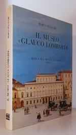 Il Museo Glauco Lombardi