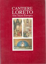 Cantiere Loreto Arte Sacra Europea