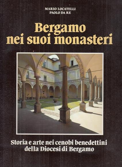 Bergamo Nei Suoi Monasteri - copertina