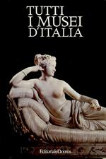 Tutti I Musei D'italia- Vittorio Sgarbi- Editoriale Domus
