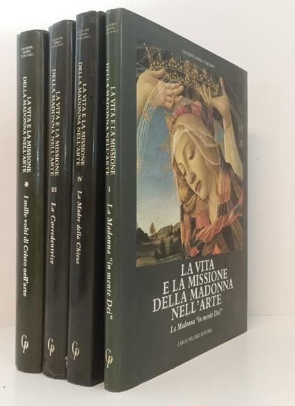 La Vita E La Missione Della Madonna Nell'arte 4 Volumi - copertina
