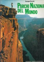 Parchi Nazionali Del Mondo- Giuseppe Grazzini- Mondadori