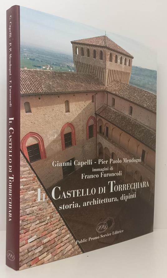 Il Castello Di Torrechiara- Capelli Mendogni Furoncoli- Pps - copertina