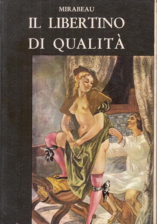 Libertino Di Qualità- - Honoré G. comte de Mirabeau - copertina