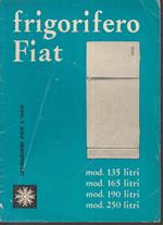 Frigorifero Fiat Istruzioni Per L'uso Originale