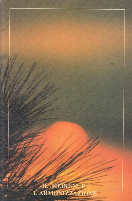 Il Medium E L'armonizzazione - copertina