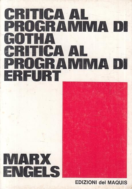 Critica Al Programma Di Gotha Erfurt- Marx Engels- De Maquis- 1976- C-Zfs447 - Friedrich Engels - copertina