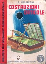Costruzioni Orticole- Valeriani- Ramo Editoriale Agricoltori- 1940- B-Zfs115