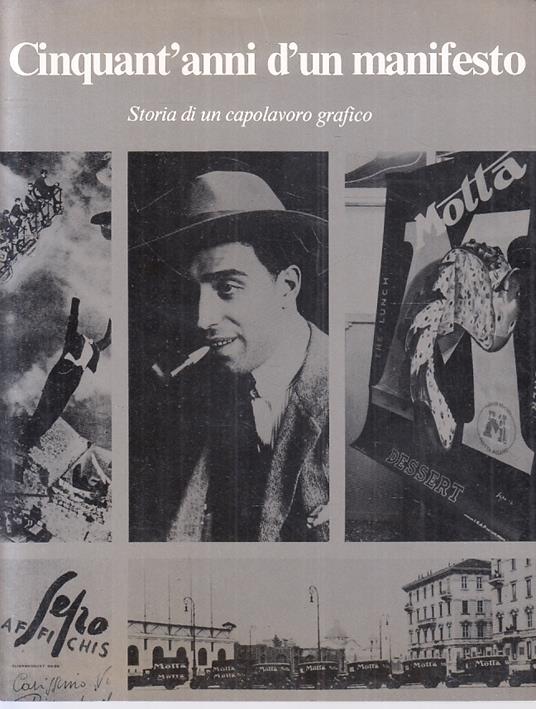 Cinquant'anni D'un Manifesto Capolavoro Grafico - copertina