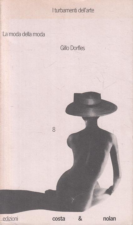 La Moda Della Moda - Gillo Dorfles - copertina