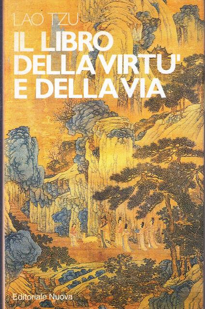 Il Libro Della Virtù E Della Via - Lao Tzu - copertina