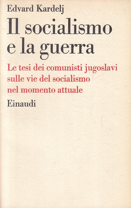 Il Socialismo E La Guerra - copertina