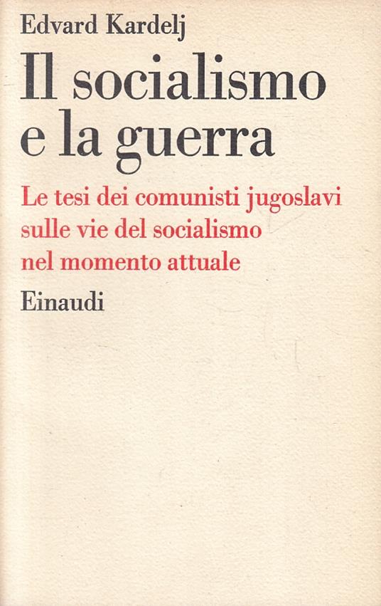Il Socialismo E La Guerra - copertina