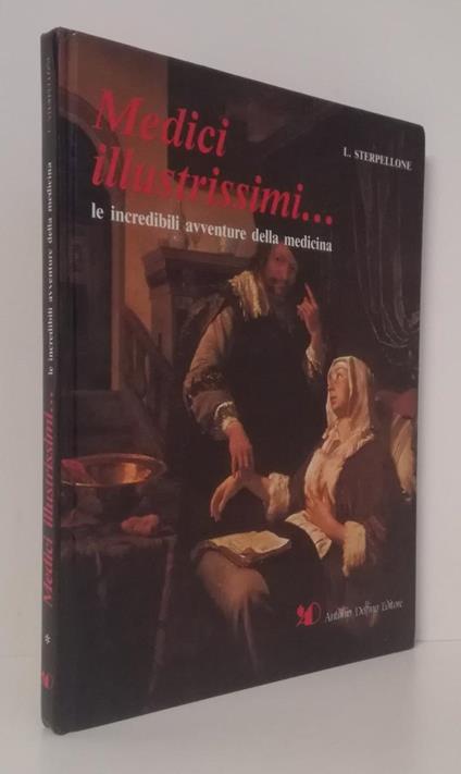 Medici Illustrissimi Medicina - Luciano Sterpellone - copertina
