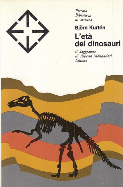 L' Età Dei Dinosauri - Björn Kurtén - copertina