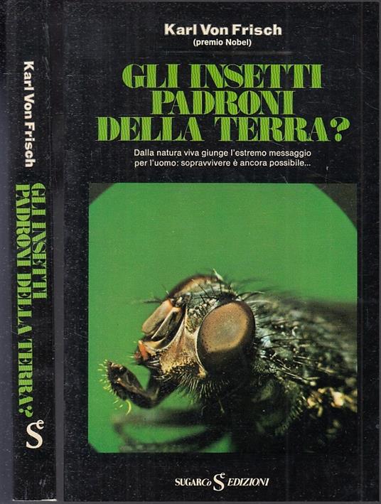 Gli Insetti Padroni Della Terra?- Karl Von Frisch- Sugarco - Karl von Frisch - copertina